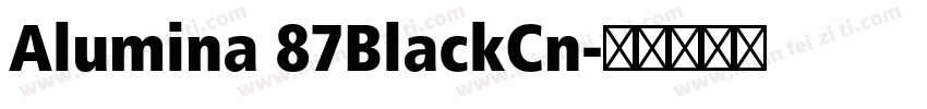 Alumina 87BlackCn字体转换